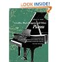 Giraffes, Black Dragons, and Other Pianos: A Technological History from Cristofori to the Modern Concert Grand, Second Edition