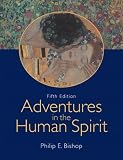 Adventures in the Human Spirit (5th Edition) (MyHumanitiesKit Series)