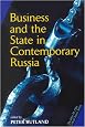 Business and the State in Contemporary Russia