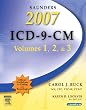 Saunders 2007 ICD-9-CM, Volumes 1, 2, and 3, 1e (Saunders Icd 9 Cm)