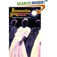 Resurrection Song: African-American Spirituality (Bishop Henry McNeal Turner Sojourner Truth Series in Black Religion) by Flora Wilson Bridges