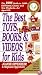 The Best Toys, Books and Videos for Kids: The 1996 Guide to 1,000+ Kid-Tested Classic and New Products for Ages 0-10 (Best Toys, Books, Videos & Software for Kids: Oppenheim Toy Portfolio)