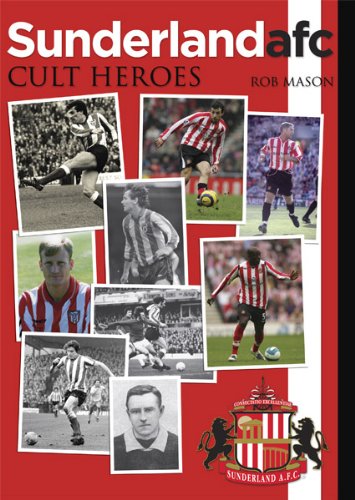 Sunderland afc Cult Heroes