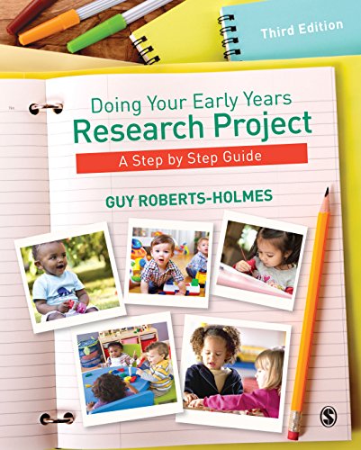 Doing Your Early Years Research Project: A Step by Step Guide