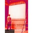 Seeing Rothko (Issues and Debates Series)