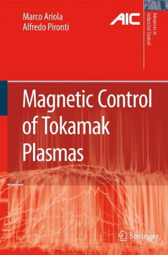 Magnetic Control of Tokamak Plasmas (Advances in Industrial Control)