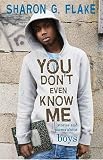 You Dont Even Know Me: Stories and Poems About Boys