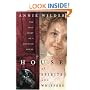 House of Spirits and Whispers: The True Story of a Haunted House