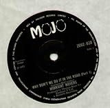 MIDNIGHT MOVERS - WHY DONT WE DO IT IN THE ROAD - 7" VINYL