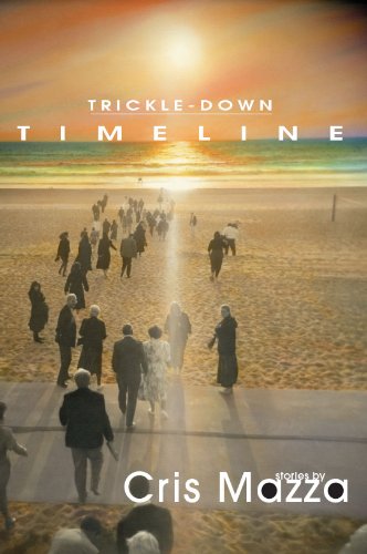 Trickle-Down Timeline, by Cris Mazza
