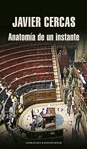 Anatomía de un instante (Spanish Edition)
