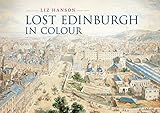 Lost Edinburgh in colour