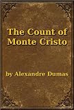 THE COUNT OF MONTE CRISTO, JMJ CLASSICS (ILLUSTRATED)