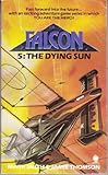 The dying sun