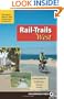 Rail-Trails West: California, Arizona, and Nevada