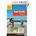 Rail-Trails West: California, Arizona, and Nevada