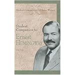 Student Companion to Ernest Hemingway: (Student Companions to Classic Writers) book cover
