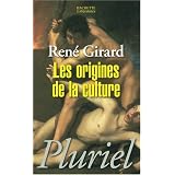 Les origines de la culturepar Ren� Girard