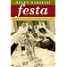 Festa: Recipes and Recollections of Italian Holidays