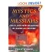 Mystics and Messiahs: Cults and New Religions in American History