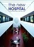 THE NEW HOSPITAL