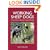Working Sheep Dogs: A Practical Guide to Breeding, Training and Handling (Landlinks Press)