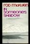 In Someone's Shadow