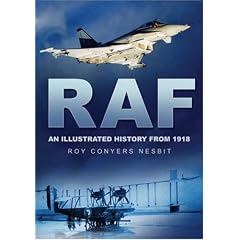 RAF: An Illustrated History from 1918