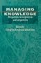 Managing Knowledge: Perspectives on Cooperation and Competition