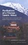 Meditations of a Tibetan Tantric Abbot: The Main Practices of the Mahayana Buddhist Path