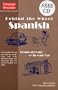 Behind the Wheel Spanish Learn at Home or in Your Car (Book With Bonus CD)