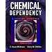 Chemical Dependency: A Systems Approach (3rd Edition)