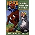 The Garbage Monster from Outer Space (Hank the Cowdog) (Paperback)