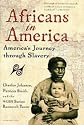 Africans in America: America's Journey Through Slavery (Harvest Book)