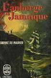  Daphn� Du Maurier L'auberge de la jama�que. 