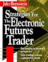Strategies for the Electronic Futures Trader
