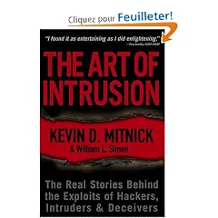 The Art of Intrusion: The Real Stories Behind the Exploits of Hackers, Intruders & Deceivers