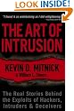 The Art of Intrusion: The Real Stories Behind the Exploits of Hackers, Intruders and Deceivers