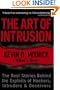 The Art of Intrusion: The Real Stories Behind the Exploits of Hackers, Intruders and Deceivers