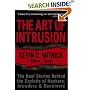 The Art of Intrusion: The Real Stories Behind the Exploits of Hackers, Intruders & Deceivers