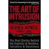 The Art of Intrusion: The Real Stories Behind the Exploits of Hackers, Intruders & Deceivers