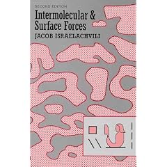 Intermolecular and Surface Forces, Second Edition: With Applications to Colloidal and Biological Systems (Colloid Science)