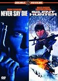 Never Say Die & Silent Hunter