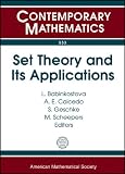 Set theory and its applications : annual Boise Extravaganza in Set Theory, 1995--2010, Boise, Idaho