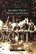 Quabbin Valley:   People and Places   (MA)  (Images  of  America)