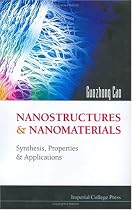 Nanostructures & Nanomaterials: Synthesis, Properties & Applications