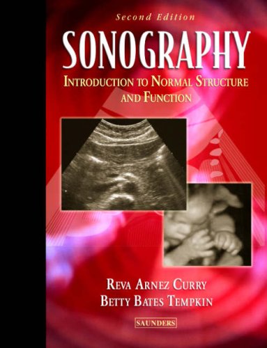 Sonography: Introduction to Normal Structure and Function