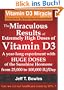 THE MIRACULOUS RESULTS OF EXTREMELY HIGH DOSES OF THE SUNSHINE HORMONE VITAMIN D3 MY EXPERIMENT WITH HUGE DOSES OF D3 FROM 25,000 to 50,000 to 100,000 IU A Day OVER A 1 YEAR PERIOD