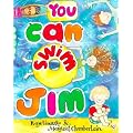 You Can Swim, Jim