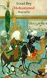 Mohammed: Biographie - Essad Bey
